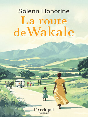 cover image of La route de Wakale